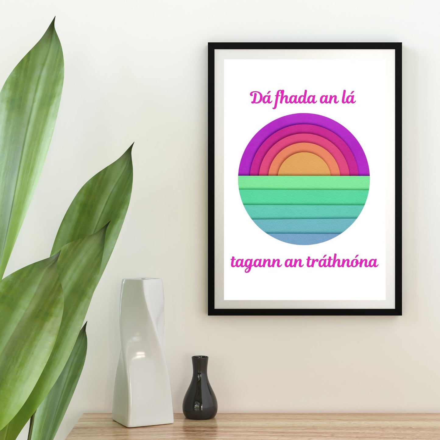 Dá fhada an lá print