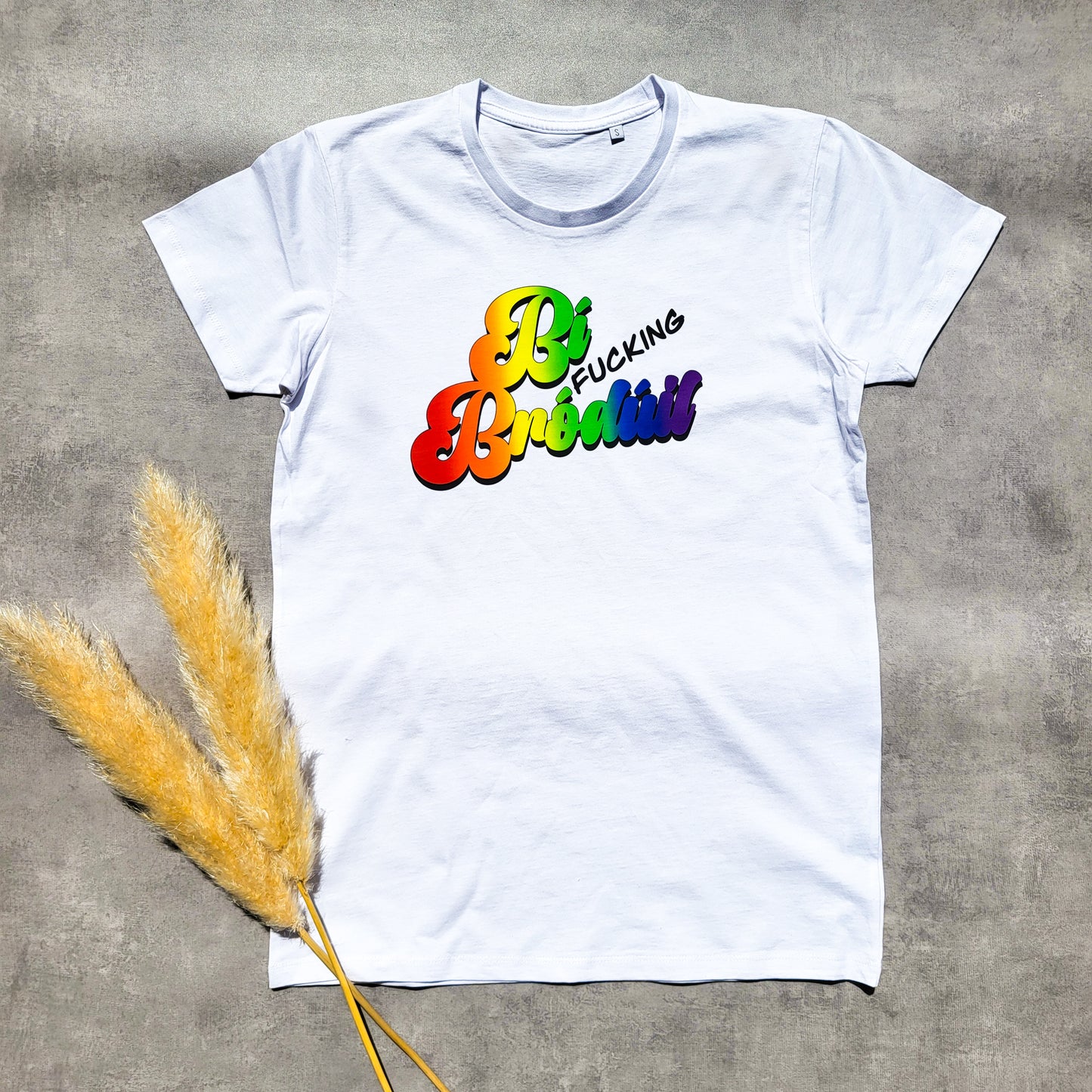 Bí fucking brodúil t-shirt