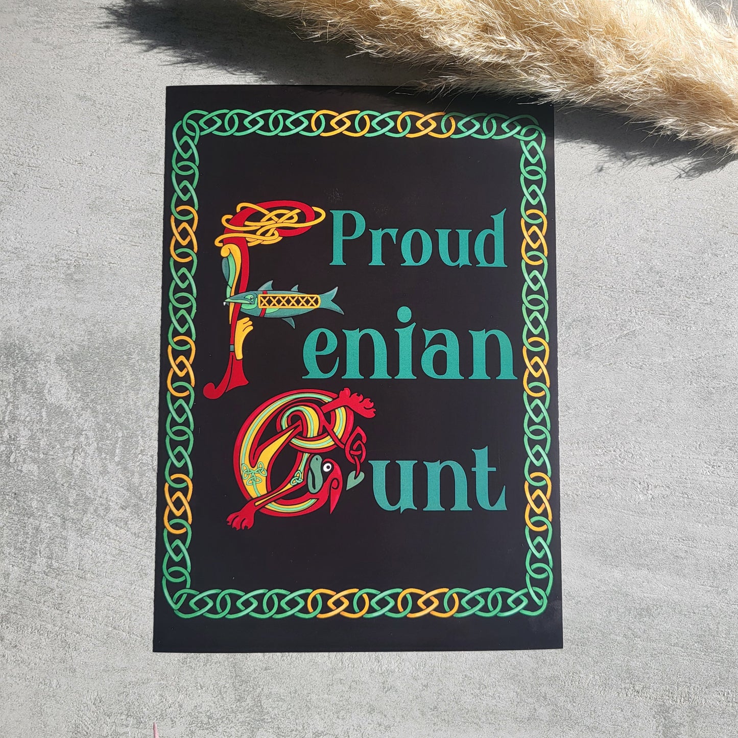 Proud Fenian C**t print