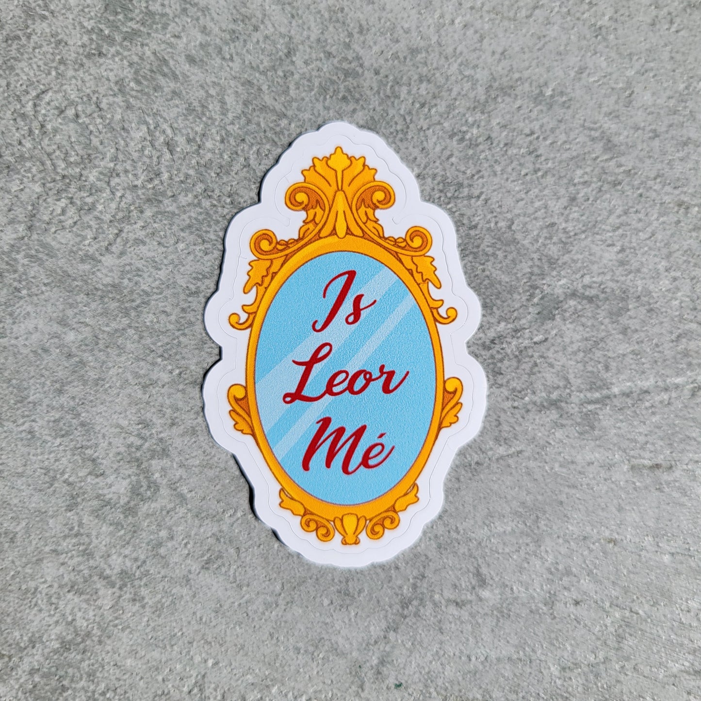 Is leor mé sticker