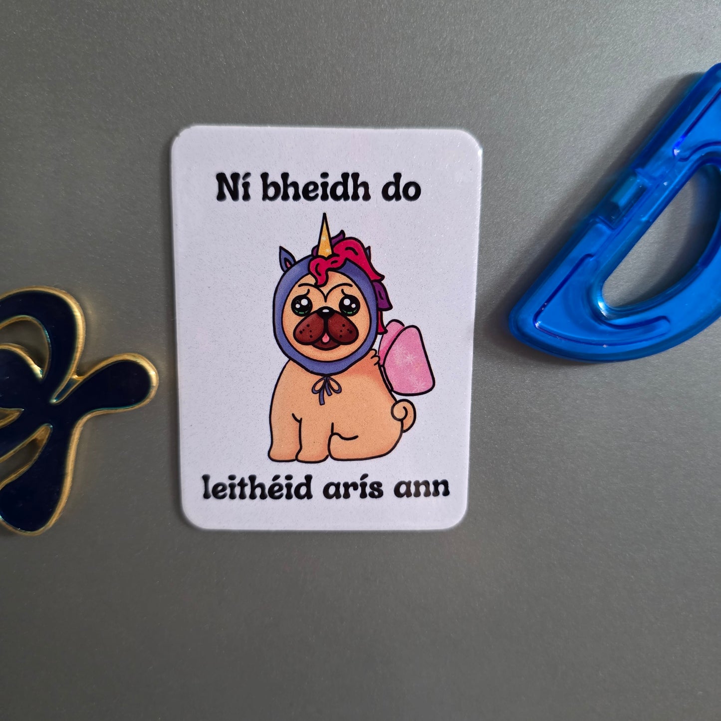 Ni bheidh do leithéid magnet