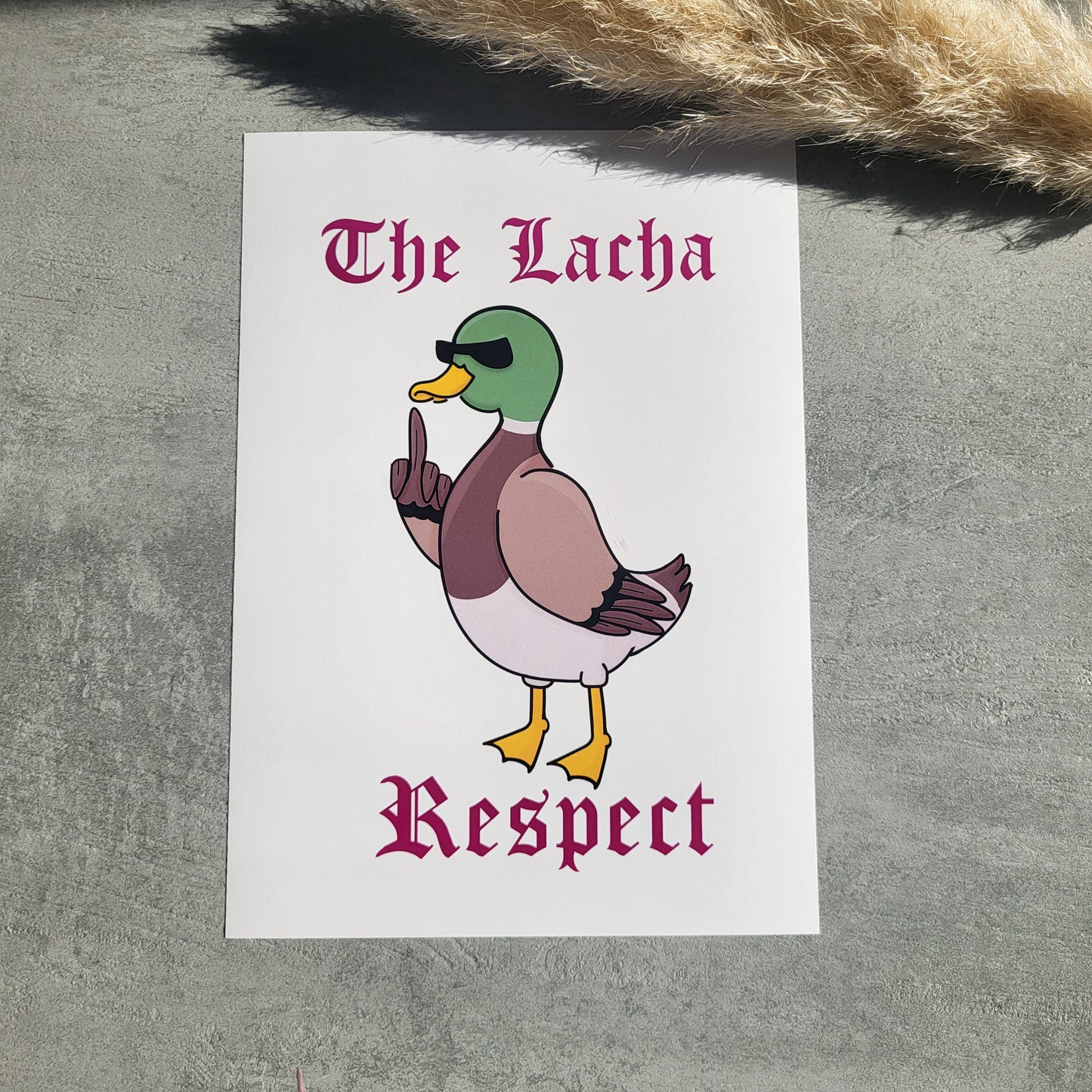 The Lacha respect print