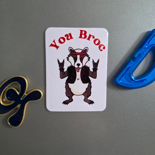 You Broc magnet